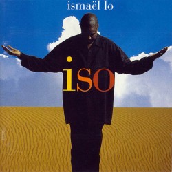 Ismael Lo Album Iso avec Andrès Roé